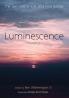 Luminescence Volume 3: The Sermons of C. K. and Fred Barrett