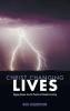 Christ Changing Lives: Digging Deeper Into the Practice of Disciple Investing: 2 (Changed Lives Changing Lives)