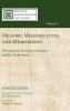 Memory Memorization and Memorizers: The Galilean Oral-Style Tradition and Its Traditionists: 15 (Biblical Performance Criticism)