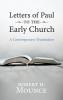 Letters of Paul to the Early Church: A Contemporary Translation