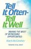Tell It Often - Tell It Well: Making the Most of Witnessing Opportunities
