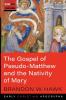 The Gospel of Pseudo-Matthew and the Nativity of Mary (Westar Tools and Translations)