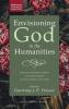 Envisioning God in the Humanities