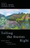 Telling the Stories Right: Wendell Berry's Imagination of Port William