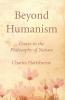 Beyond Humanism: Essays in the Philosophy of Nature