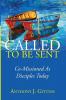 Called to Be Sent: Co-Missioned as Disciples Today