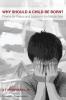 Why Should a Child Be Born?: Poems for Peace and Justice in the Middle East