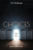 Choices: God's and Ours