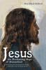 Jesus the Everlasting Hope of Humankind: Biblical Theology Prompted by Visions and Dreams from the Holy Spirit