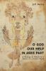 O God Our Help in Ages Past: A Theology of History for a Church in a Troubled World