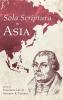 Sola Scriptura in Asia