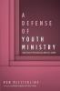 A Defense of Youth Ministry: Attachment Relationship Ministry (Arm)