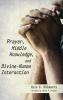 Prayer Middle Knowledge and Divine-Human Interaction