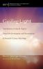 Guiding Light: Contributions of Alan R. Tippett Toward the Development and Dissemination of Twentieth-Century Missiology: 38 (American Society of Missiology Monograph)