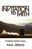 Invitation to Faith: Christian Belief Today