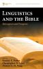 Linguistics and the Bible: Retrospects and Prospects (McMaster New Testament Studies)