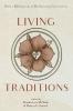 Living Traditions: Half a Millennium of Re-Forming Christianity
