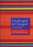 Challenged and Changed: Living and Learning in Central America