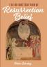 The Reconstruction of Resurrection Belief