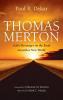 Thomas Merton: God's Messenger on the Road Towards a New World