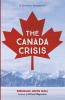 The Canada Crisis: A Christian Perspective