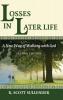 Losses in Later Life: A New Way of Walking with God