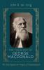 The Theology of George MacDonald: The Child Against the Vampire of Fundamentalism