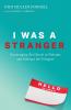 I Was a Stranger: Encouraging the Church to Welcome and Embrace the Foreigner