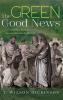 The Green Good News: Christ's Path to Sustainable and Joyful Life