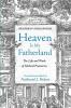 Heaven Is My Fatherland: The Life and Work of Michael Praetorius