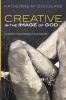 Creative in the Image of God: An Aesthetic Practical Theology of Young Adult Faith