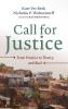 Call for Justice: From Practice to Theory and Back