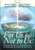 For Us but Not to Us: Essays on Creation Covenant and Context in Honor of John H. Walton
