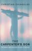 The Carpenter's Son: A Proletarian Reconstruction of Jesus of Nazareth