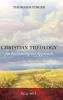 Christian Theology Volume One: An Eschatological Approach