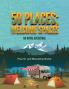 50 Places; Welcome Spaces: An RVing Adventure