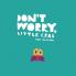 Don't Worry Little Crab