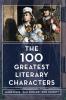 100 Greatest Literary Characters