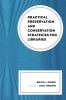 Practical Preservation and Conservation Strategies for Libraries