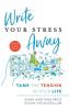 Write Your Stress Away