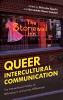 Queer Intercultural Communication