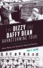 Dizzy and Daffy Dean Barnstorming Tour