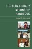 Teen Library Internship Handbook