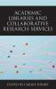 Academic Libraries and Collaborative Research Services
