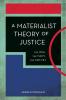 Materialist Theory of Justice