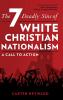 Seven Deadly Sins of White Christian Nationalism