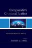 Comparative Criminal Justice