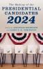 Making of the Presidential Candidates 2024