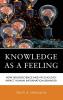 Knowledge as a Feeling