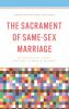Sacrament of Same-Sex Marriage